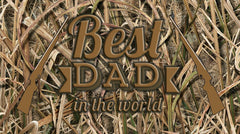 "Best Dad in the World" Mossy Oak Shadow Spit Bud - PRE ORDER